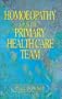 Homoeopathy: A Practical Guide for the Primary Healthcare Team, 1e