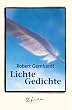 Lichte Gedichte. Jubil�ums- Edition.