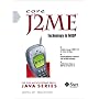 Core J2ME Technology (Sun Microsystems Press)