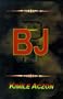 BJ: A Supernatural Horror Story