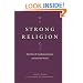 Strong Religion: The Rise of Fundamentalisms around the World (The Fundamentalism Project)