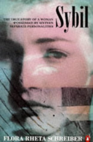 Sybil: The True Story of a Woman Possessed by Sixteen Separate Personalities