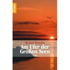 Am Ufer der Gro�en Seen.