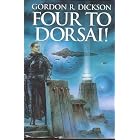 Four to Dorsai! (Dorsai series) by Gordon R Dickson