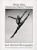 Alvin Ailey American Dance Theater: Jack Mitchell Photographs