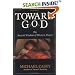 Toward God: The Ancient Wisdom of Western Prayer