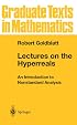 Lectures on the Hyperreals: An Introduction to Nonstandard Analysis (Graduate Texts in Mathematics)