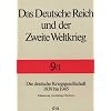 Das Deutsche Reich und der Zweite Weltkrieg, 10 Bde., Bd.9/1, Staat und Gesellschaft im Kriege: Die deutsche Kriegsgesellschaft 1939 bis 1945. Politisierung, Vernichtung, �berleben
