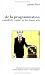 De la programmation considérée comme un des beaux-arts by Pierre Lévy ISBN 2707121541