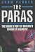 The Paras: The Inside Story of Britain's Toughest Regiment
