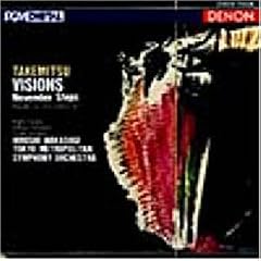 Takemitsu:November Steps, Requiem For Strings, Visions