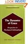 The Dynamics of Grace: Perspectives in Theological Anthropology (New Theology Studies)