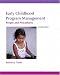 Early Childhood Program Management: People and Procedures (4th Edition)