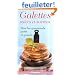 Galettes sal�es et sucr�es : Pour les gourmands petits et grands