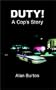 Duty!: A Cop's Story