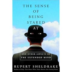 The Sense of Being Stared at: And Other Aspects of the Extended Mind