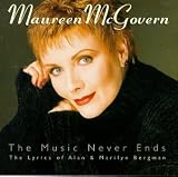 The Music Never Ends: The Lyrics of Alan & Marilyn Bergman