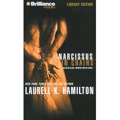 Narcissus in Chains (Anita Blake, Vampire Hunter, Book 10)