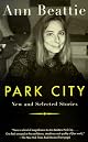 Park City: New and Selected Stories