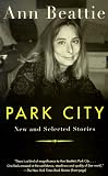 Park City: New and Selected Stories