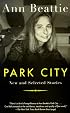 Park City: New and Selected Stories