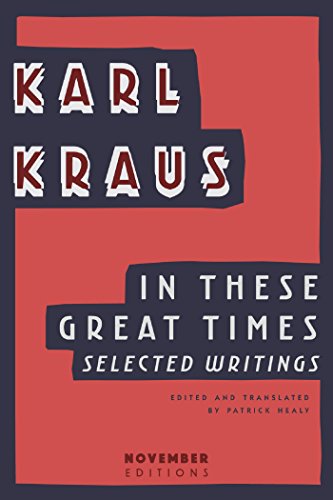 In These Great Times: Selected Writings