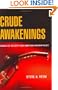 Crude Awakenings: Global Oil Security and American Foreign Policy