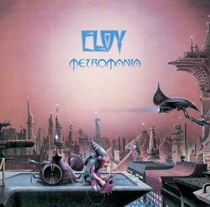 Eloy - Metromania (1984) - Zortam Music