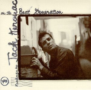 CD-Charts  Music : Readings by Jack Kerouac on the Beat Generation