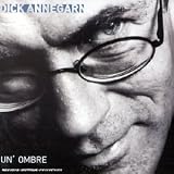 Revue Dick Annegarn  / Un' ombre