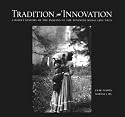 Tradition and Innovation: A Basket History of the Indians of the Yosemite-Mono Lake Area