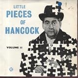 LITTLE PIECES OF HANCOCK VOLUME 2