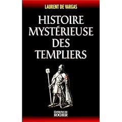 Histoire myst�rieuse des templiers