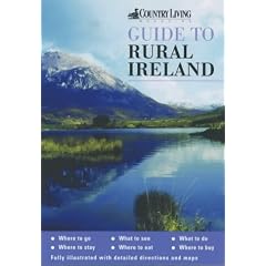 The "Country Living" Guide to Rural Ireland