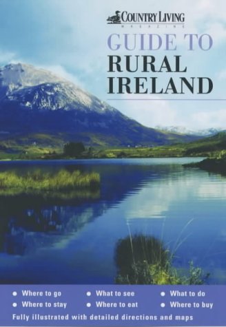 The "Country Living" Guide to Rural Ireland