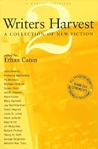 Writers Harvest, 2: A Collection of New Fiction (Writer's Harvest)
