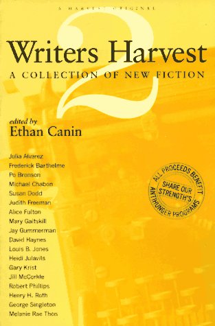 Writers Harvest, 2: A Collection of New Fiction (Writer's Harvest)