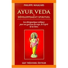 Ayur v�da et d�veloppement spirituel