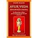 Ayur v�da et d�veloppement spirituel