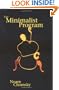The Minimalist Program (Current Studies in Linguistics)