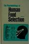 The Psychobiology of Human Food Selection