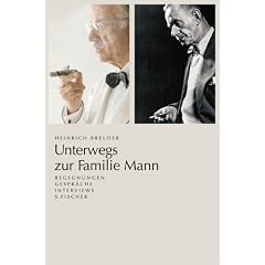 Unterwegs zur Familie Mann. Begegnungen, Gespräche, Interviews (Broschiert)
