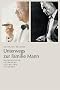 Unterwegs zur Familie Mann. Begegnungen, Gespr�che, Interviews