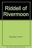 Riddell of Rivermoon