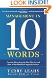 Management in Ten Words: Practical Advice from the Man Who Created One of the World's Largest Retailers