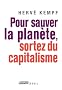 Pour sauver la plan�te, sortez du capitalisme