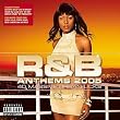 R & B Anthems 2005