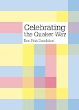Celebrating the Quaker Way