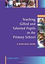 Teaching Gifted and Talented Pupils in the Primary School: A Practical Guide