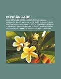 Hovs Ngare: Anne Sofie Von Otter, Jussi BJ Rling, H Kan Hageg Rd, Birgit Nilsson, Alice Babs, Elisabeth Olin, Erik Saed N, Ingvar